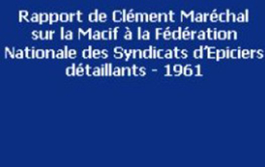 Vignette bleue : Rapport de Clément Marechal sur la Macif à la Fédération Nationale des Syndicats d'Epiciers détaillants - 1961