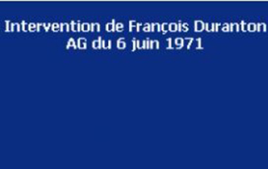 Vignette bleue : intervention de François Duranton - AG du 6 juin 1971