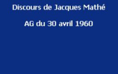 Vignette bleue - Discours de Jacques Mathé AG du 30 avril 1960