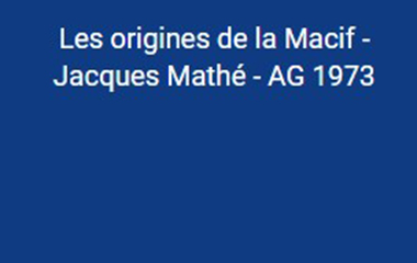 Vignette bleue - Les origines de la Macif - AG 1973