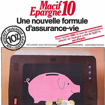 Image Macif Epargne 10, premier contrat assurance vie de Mutavie, représentant un cochon rose en tirelire - Bonne Route n°42 - Octobre 1980