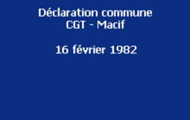 Vignette bleue indiquant la déclaration commune CGT-Macif du 16 février 1982