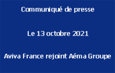 Vignette bleue : communiqué de presse du 13 octobre 2021. Aviva rejoint Aéma Groupe