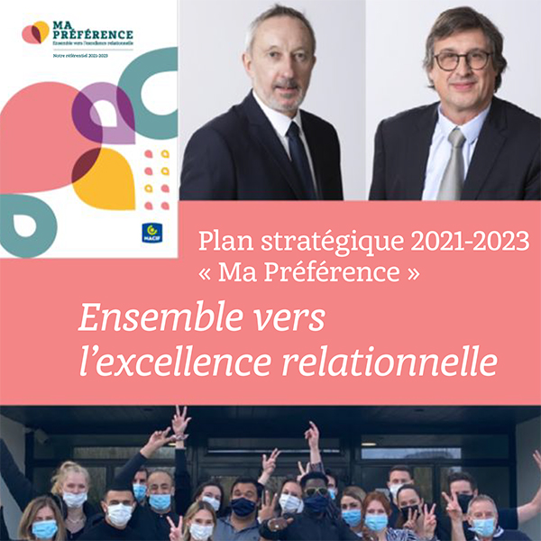 Ma Préférence : le plan stratégique 2021-2023