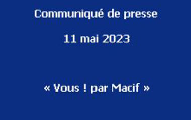 Vignette bleue indiquant le communiqué de presse Vous par Macif du 11 mai 2023